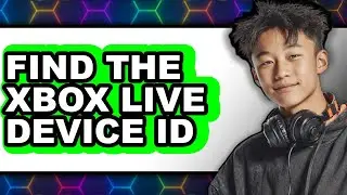 How to Find the Xbox Live Device Id (easy Method)