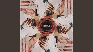 Reframe