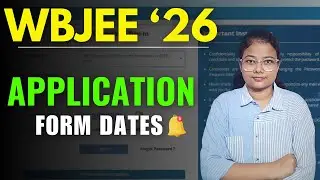WBJEE 2026 Application Form Release Date 🔔 | Latest Update on Exam Dates #wbjee2026