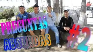PREGUNTAS ABSURDAS 2 | BROMAS | ElPaps