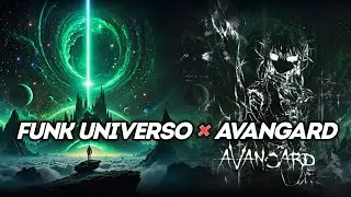 Avangard x Funk Universo - Mashup - Lonown × Irokz