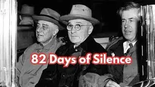 Why Roosevelt Never Told Truman About The Atomic Bomb - 82 Days of Silence