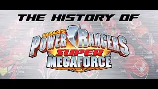 Power Rangers Megaforce, Part 3 (REUPLOAD) - History of Power Rangers
