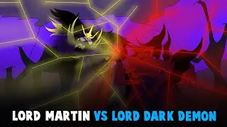 LORD MARTIN VS LORD DARK DEMON