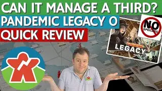 Pandemic Legacy Season 0 - Quick Non Spoiler Review - Can It Manage A Third?