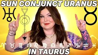 Sun Conjunct Uranus in Taurus 2023
