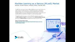 Machine Learning as a Service MLaaS Market