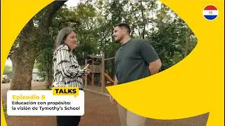 EduTalks Cap&iacute;tulo 8 &ndash; Educaci&oacute;n con prop&oacute;sito: la visi&oacute;n de Tymothy&rsquo;s School