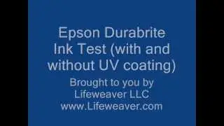 Epson Durabrite Ultra Ink Fade Test with Krylon and Papilio UV Spray