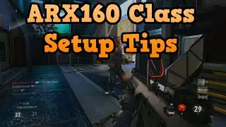 CoD Advanced Warfare: ARX160 Gameplay - Class Setup Advice