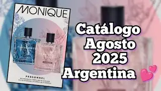 Cat&aacute;logo Monique Agosto 2025 Argentina 💕💜💕