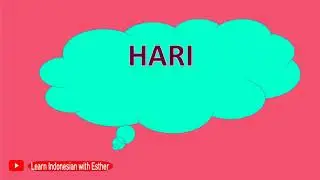 Learn Indonesian Language - Pronounce the Days of the Week in Indonesian for Beginners with Esther