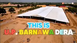 This is U.P. Barnawa Dera 🦚 Sacha Sauda | Saint Dr MSG Insan | Paras Insan