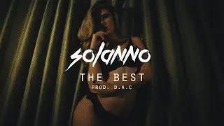 Solanno - The Best [ Prod. D.A.C ]