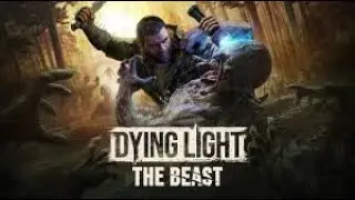 Dying Light The Beast Part 27