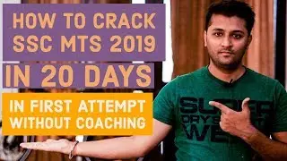 How To Crack SSC MTS 2019 In Last 20 Days Without Coaching | In First Attempt