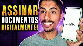 Como ASSINAR DOCUMENTOS DIGITALMENTE pelo CELULAR | ATUALIZADO!