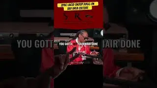2Pac Laced Snoop Dogg on Bay Area Culture