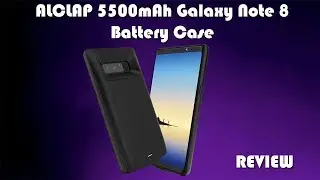 ALCLAP 5500mah Galaxy Note 8 Battery Case Review