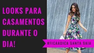 7 DICAS para NÃO errar no look em casamentos durante o dia!