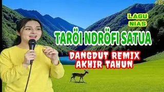 Taröi Ndröfi Satua - Lagu Nias Akhir Tahun