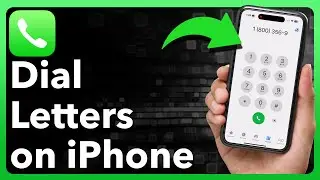 How To Dial Letters On iPhone Phone App