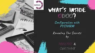 What is inside Odoo??-Configuration with Pycharm