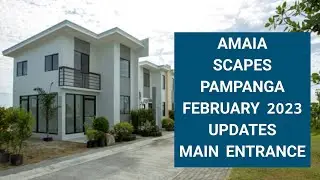 Amaia Scapes Pampanga February 2023 Updates / Main Entrance Construction Bungalow Single Home