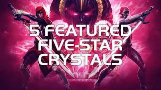 5 x featured Five-Star crystal opening
