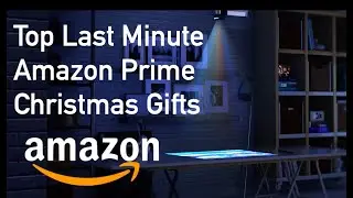 Top Last Minute Amazon Prime Christmas Gifts