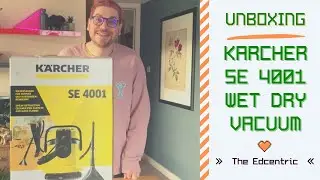 UNBOXING : KARCHER SE 4001 Wet and Dry Vacuum Cleaner