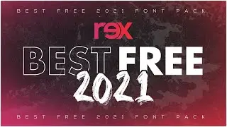 BEST 2021 FONT PACK | FREE DOWNLOAD