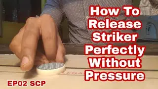 EP02 SCP How to Release striker with confident without Pressure