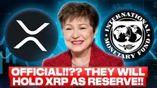 ПОДТВЕРЖДЕНО!!! МВФ ИСПОЛЬЗУЕТ XRP В КАЧЕСТВЕ ОФИЦИАЛЬНОГО РЕЗЕРВА?!??!? (Это грандиозно)
