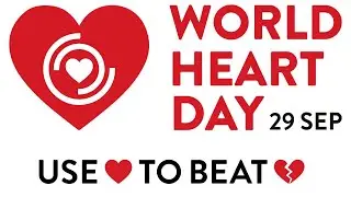 WORLD HEART DAY Awareness | 29 September | Guidelines from World Heart Federation/Use 🧡 for every 🧡