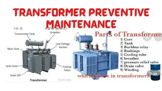 2 MVA Distribution Transformer Preventive maintenance and VITAL check points discussion.