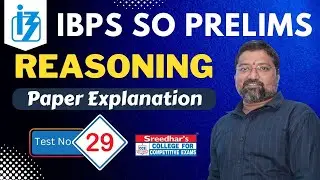 IBPS SO 2022 PRELIMS MOCK TEST NO-29 | REASONING PRACTICE SET WITH IMPORTANT QUESTIONS