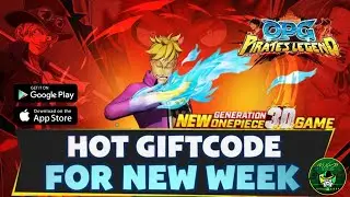 OPG: Pirates Legend Mobile - New Weekly Gift Code 🎁 One piece New Generation 3D Game 🔥 Android/iOS