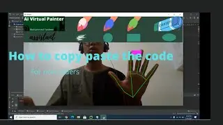 How to copy paste the code of Advanced virtual painter | Computer Vision (CV) | (For non coders)