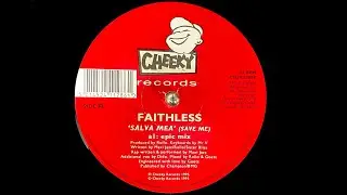 Faithless - Salva Mea (Epic Mix) (1995)
