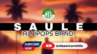 SAULE - ALOPOPS BAND (#oromusic)