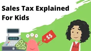 Sales Tax Explained for Kids