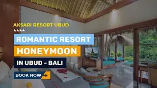 AKSARI RESORT UBUD, BALI - ideally resort for honeymoon in ubud resort bali