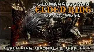 ELDEN RING - ELDEN RING CHRONICLES: CHAPTER 4
