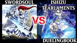 Swordsoul vs Ishizu Tearlaments | Dueling Book