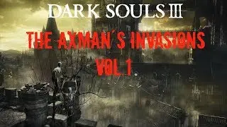 The Axman&acute;s Invasions - Vol.1