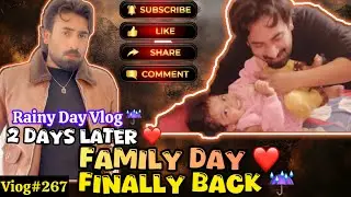 2 Din Baad Vlog ❤️ Barish, Family Time & Late Night Party 🎉 | Vlog#267 