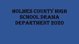 Holmes County High School Seniors 2020 Video