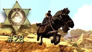 ARK OUTLAWS #28 | Baseausbau!!!! | ARK Deutsch • ARK German