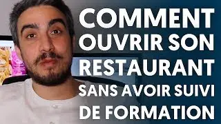 Comment ouvrir un restaurant sans avoir suivi une formation
